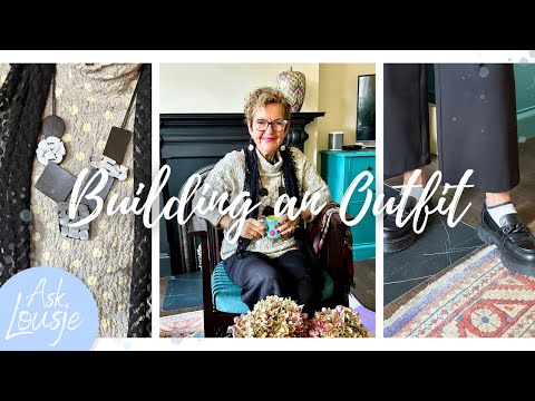 Ask Lousje: Building an Outfit