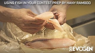 Importance of Using Fish In Your Contest Prep by Hany Rambod