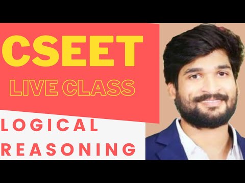 CSEET - LIVE CLASS - LOGICAL REASONING