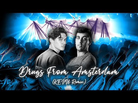 Mau P - Drugs From Amsterdam (KEVU Big Room Remix)