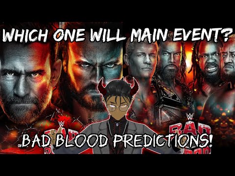 WHAT SHOULD BE THE MAIN EVENT?! (Bad Blood Predictions!)