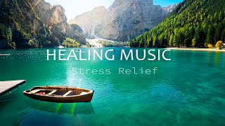 Beautiful Relaxing Music Stress Relief 🌼Soothing Music With Nature Sound & Calm The Mind, Deep Sleep