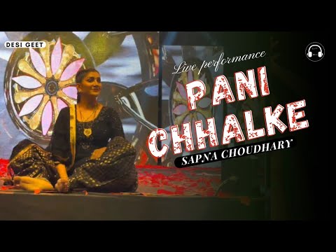 Pani Chhalke | Sapna Choudhary Dance Performance | New Haryanvi Song 2023