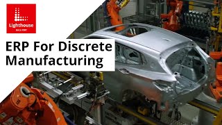 ERP Software for Discrete Manufacturing | Manufacturing ERP | ERP Software @lighthouseinfosystems