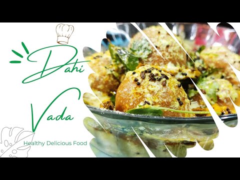 Dahi Vada with Short History | Dahi Vada | @CookwithPatels