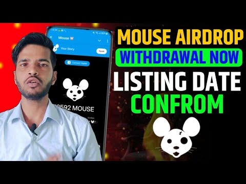 MOUSE AIRDROP WITHDRAWAL PROCESS | MOUSE AIRDROP LISTING DATE CONFROM | MOUSE IMPORTANT UPDATE