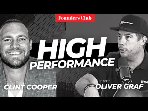 How To Build A HIGH PERFORMANCE Real Estate Business | Founders Club ft. Clint Cooper