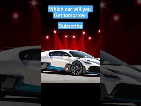 which car will you get tomorrow