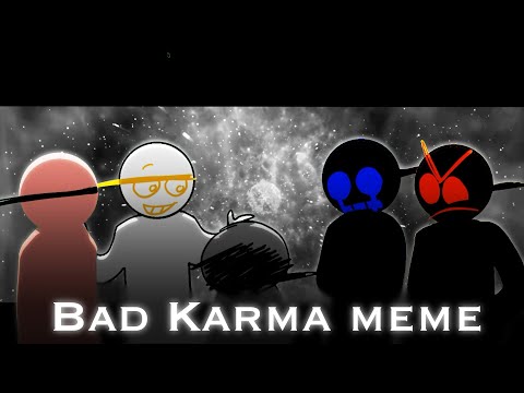 Bad Karma meme animation