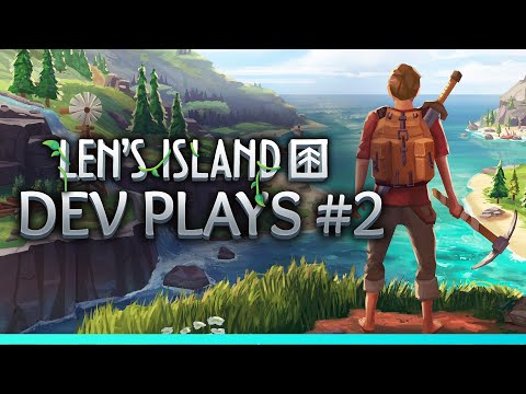 Developer Plays: Len's Island Demo #2