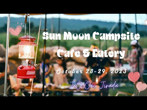 เอยจิงจัง @ Sun Moon Campsite Cafe & Eatery #พาลูกเที่ยว #พาลูกกางเต็นท์ #แคมป์ปิ้ง #สวนน้ำ #เต็นท์