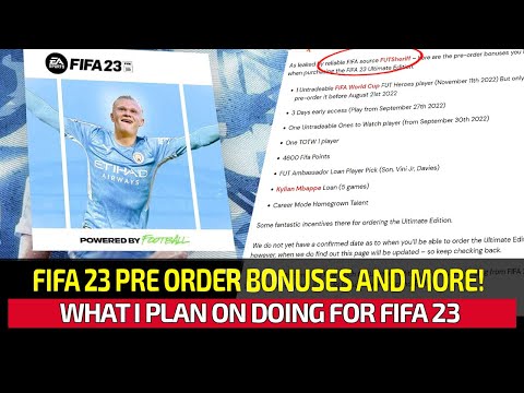 [TTB] FIFA 23 LATEST NEWS! - PRE ORDER BONUSES LEAKED - MY FIFA 23 PLANS AND MORE!