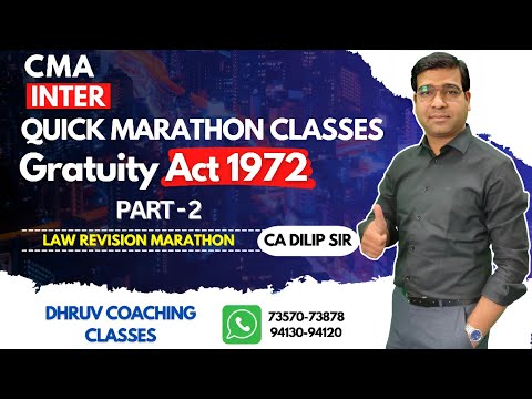 Gratuity Act 1972 Marathon Revision | Payment of Gratuity Act 1972 Explained | CMA Marathon 2024