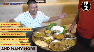 EP 2 Bhubaneswar Tour , Lingraj temple, Street food, Dhauli Giri & more