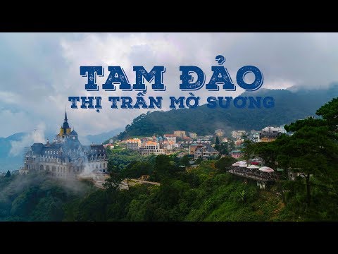 Tam Dao | The Fog Town | Flycam 4K