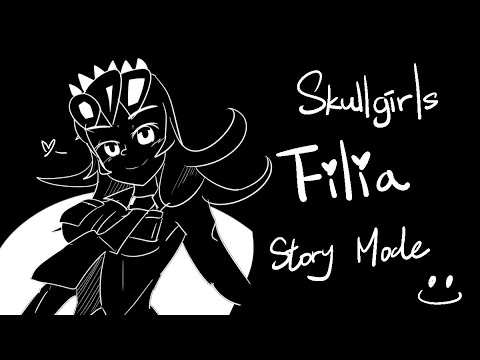 Skullgirls骷髏少女-Filia Voiced Story Mode 【中文字幕】［重新上傳］2019-02-02