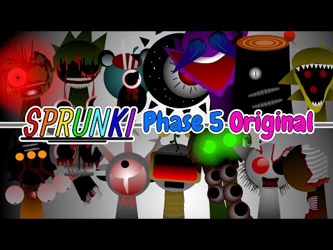 Sprunki: Phase 5 Original Mod █ Incredibox █