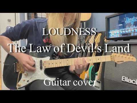 The Law Of Devil's Land ~魔界典章~ - LOUDNESS 【Guitar cover】