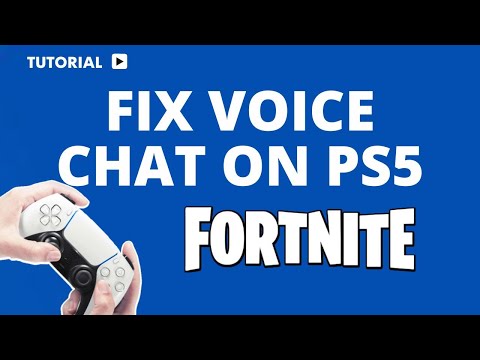 How to Fix Fortnite Voice Chat on PS5: A Step-by-Step Guide