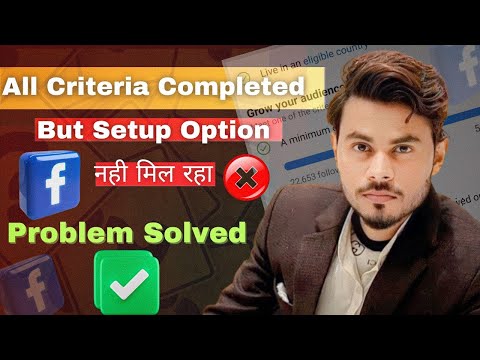 Problem Solved💪👌||All Criteria Completed||But Setup Option नहीं मिल रहा||Fb Money by Parvez Reyan