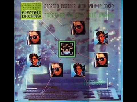 Giorgio Moroder & Philip Oakey - Together In Electric Dreams