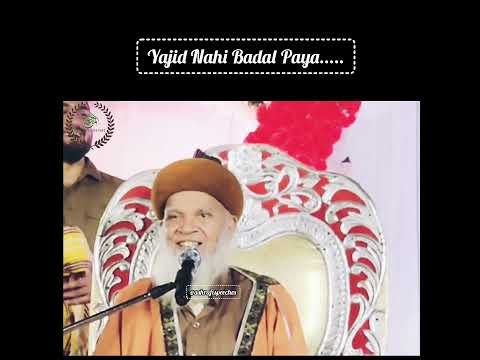 Yajid Nahi Badal Paya | Gazi E Millat Saiyed Muhammad Hasmi Miya Ashrafi