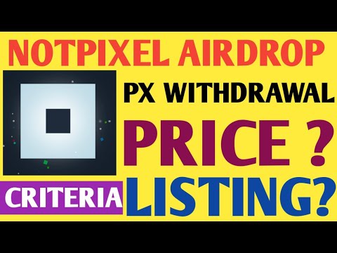 Notpixel Airdrop Withdrawal | Not pixel Airdrop Price Prediction | Notpixel Airdrop New Update