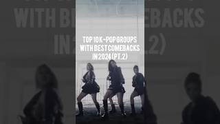 Top 10 K-pop group comebacks in 2024 (Pt.2)