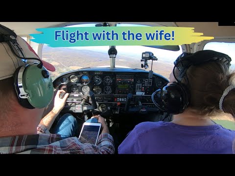 Flying with the wife!  Flight to a grass runway.