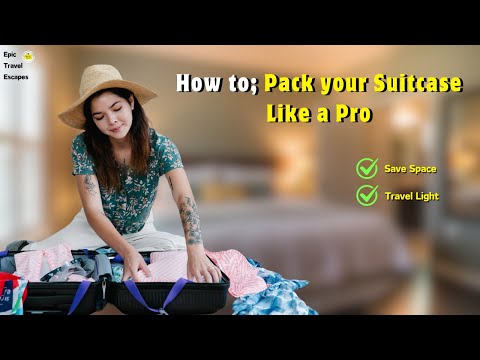 How to Pack Clothes to Save Space, Pack Your Suitcase Like a Pro