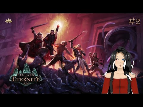 No need to have friends when I have CRPG - Nova plays: Pillars of Eternity