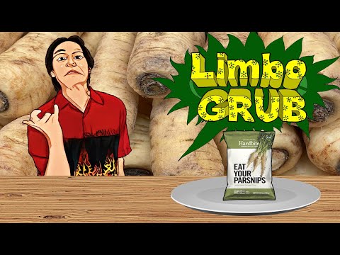 Limbo Grub: HARDBITE EAT YOUR PARSNIPS