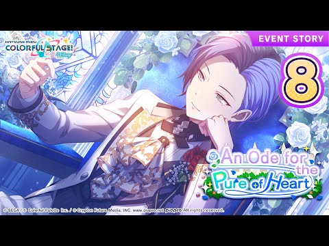 HATSUNE MIKU: COLORFUL STAGE! - An Ode for the Pure of Heart Event Story Episode 8