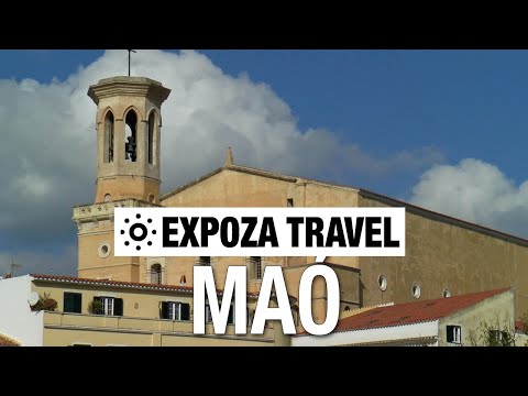 Maó (Spain) Vacation Travel Video Guide