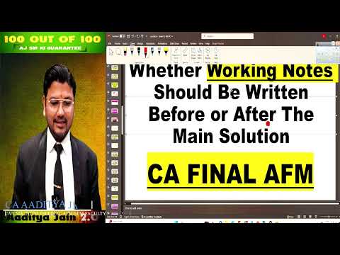 Whether working notes Should be written Before or After the Main Solution in CA Final AFM #icai #afm