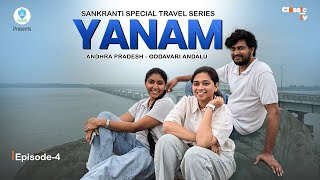 Yanam Trip | Sankranthi Andhra Travel Series 4| Classic TV