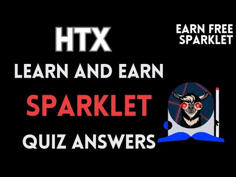 HTX Learn And Earn | Sparklet Quiz Answers | Earn Free Sparklet Token | Crypto Loot