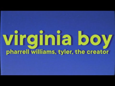 Pharrell Williams - VIRGINIA Boy Remix [Lyrics] ft. Tyler, The Creator