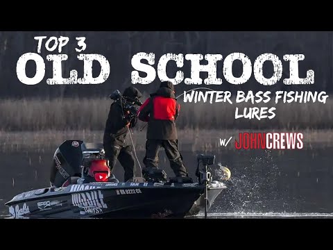 Top 3 OLD SCHOOL LURES for Winter Bass Fishing w/ John Crews