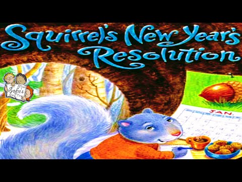 SQUIRREL'S NEW YEAR'S RESOLUTION - KIDS BOOK READ ALOUD - GREAT CHILDREN READING STORY BY PAT MILLER