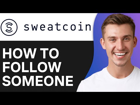 How To Follow Someone in Sweatcoin (2024)