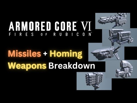 Comprehensive Missiles Guide (Detailed Breakdown) Armored Core 6 (AC6)