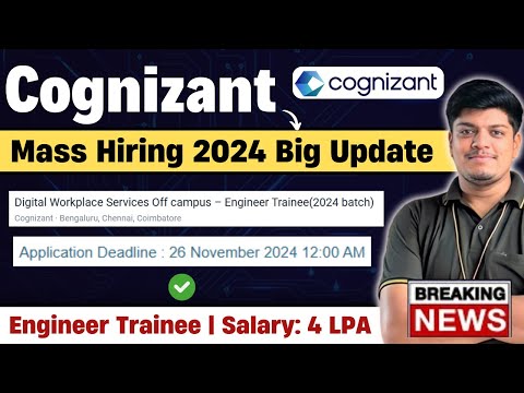 🔥Cognizant Mass Hiring 2024 | Next Phase Application Opened | Salary: 4 LPA |Engineer Trainee Hiring