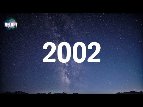 Anne-Marie - 2002 (Lyrics)