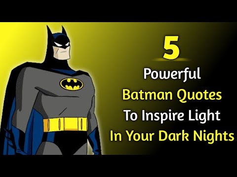 5 Powerful Batman Quotes to Inspire Light in Your Dark Nights