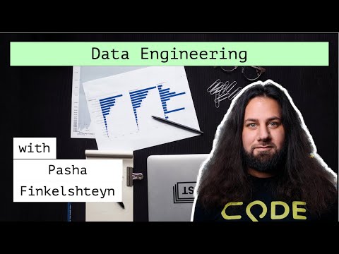 Data Engineering with Pasha Finkelshteyn