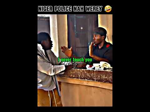 Niger police nah werey 😅 #viralvideo #funnnyclips #fypyoutube #funny #fypppp