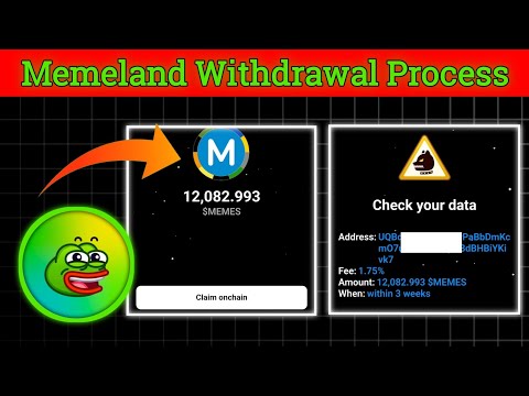 Memeland Withdrawal | Memes Airdrop withdrawal | Memeland Withdrawal Process