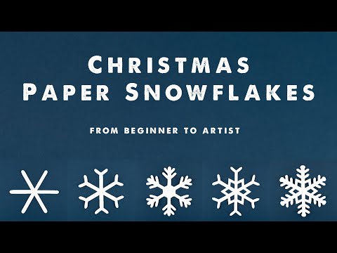 From Beginner to Artist Snowflakes - Christmas Decor - Christmas Crafts