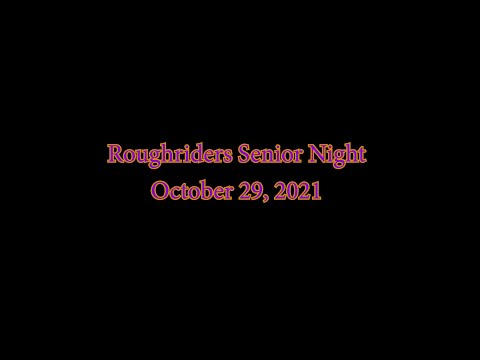 Senior Night Oct 29 2021 for Roughriders